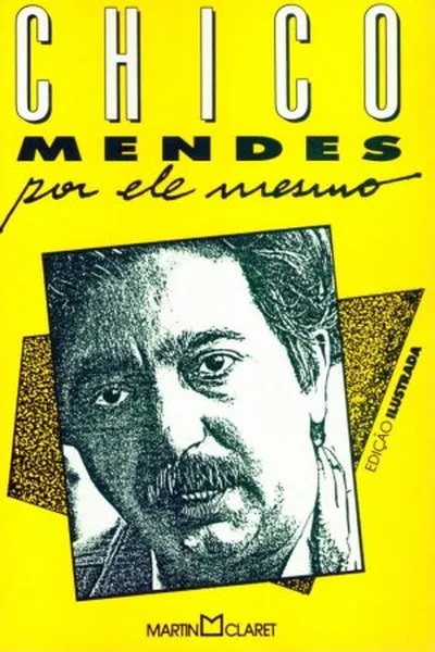 Cover of Chico Mendes por ele mesmo