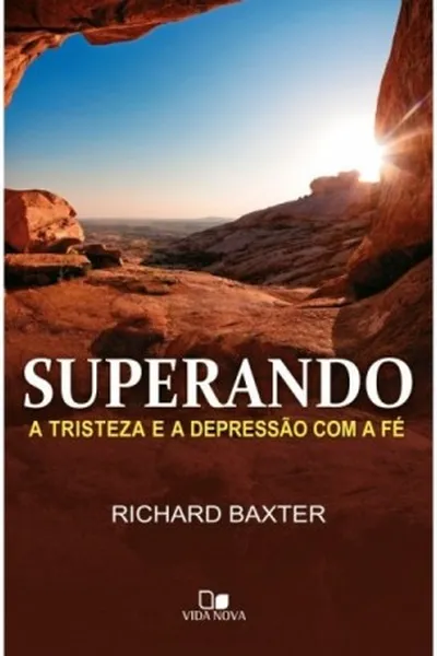 Cover of Superando a Tristeza e a Depressão com a Fé