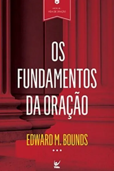 Cover of Os Fundamentos da Oração