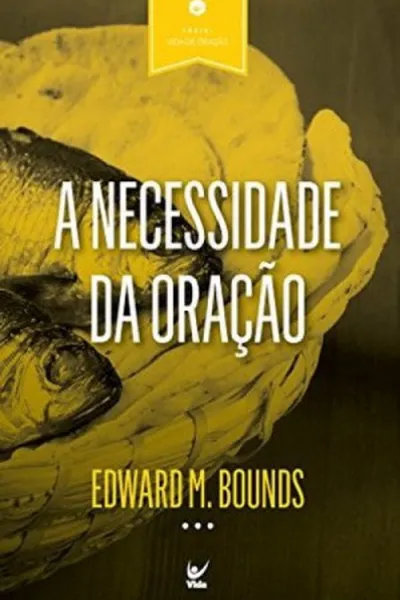 Cover of A Necessidade da Oração