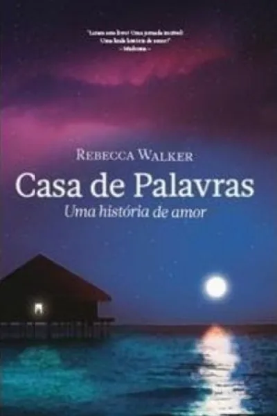 Cover of Casa de Palavras - Uma história de Amor