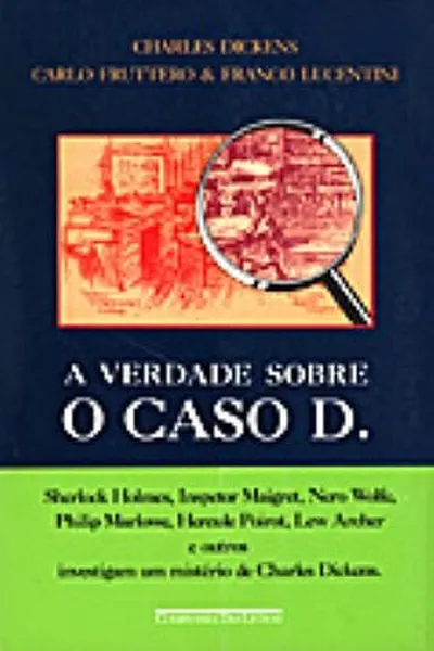 Cover of A Verdade Sobre O Caso D