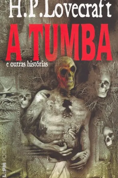 Cover of A Tumba e Outras Histórias