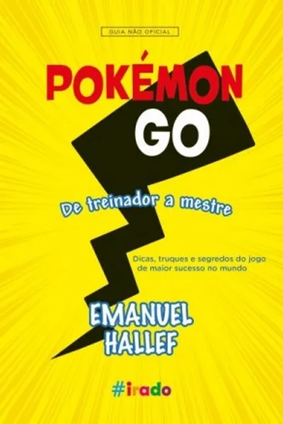 Cover of Pokémon Go: De treinador a mestre