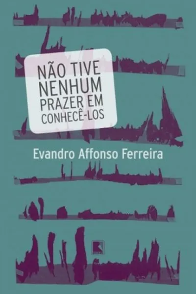 Cover of Não tive nenhum prazer em conhecê-los