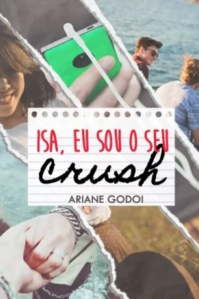 Cover of Isa, eu sou o seu crush