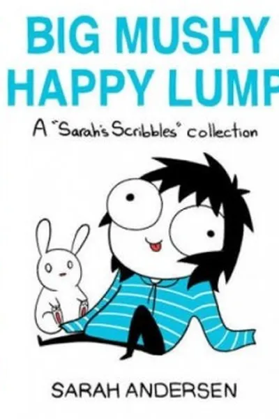 Cover of Big Mushy Happy Lump