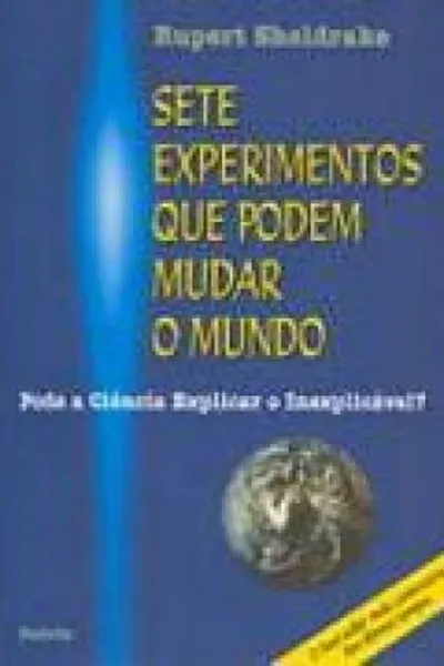 Cover of Sete experimentos que podem mudar o mundo
