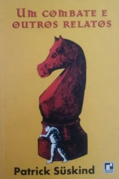 Cover of Um Combate e Outros Relatos