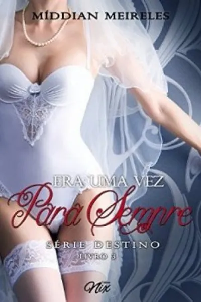 Cover of Era uma vez Para Sempre