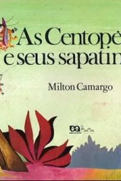 Cover of As centopéias e seus sapatinhos
