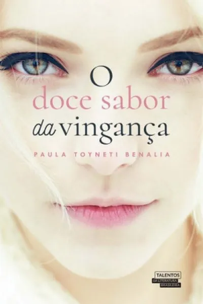 Cover of O Doce Sabor da Vingança