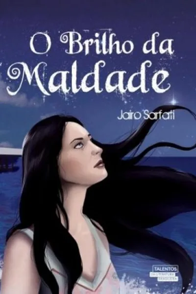 Cover of O Brilho da Maldade