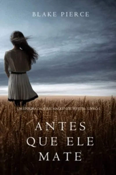 Cover of Antes Que Ele Mate