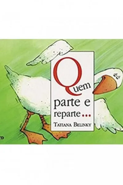 Cover of Quem parte e reparte...