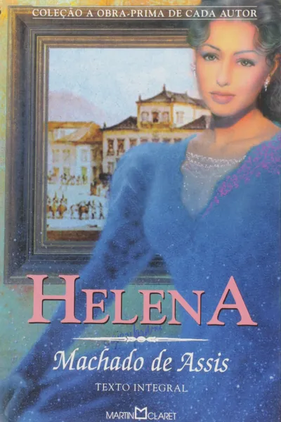 Cover of Helena - Coleção A Obra-prima de Cada Autor