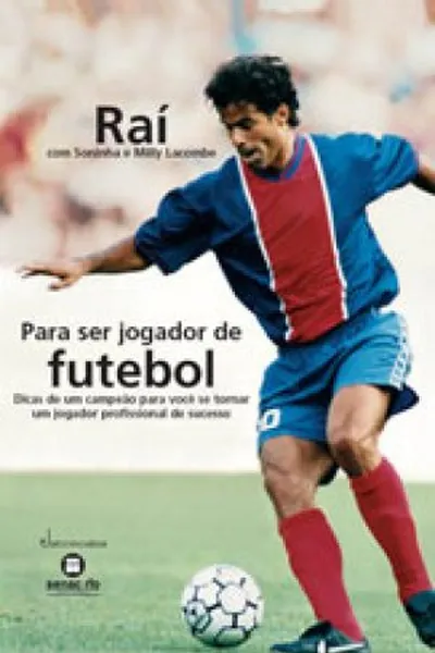 Cover of Para Ser Jogador de Futebol