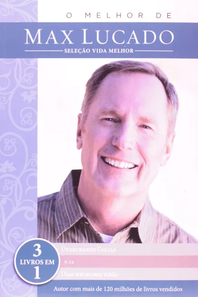 Cover of O Melhor de Max Lucado - 3 em 1
