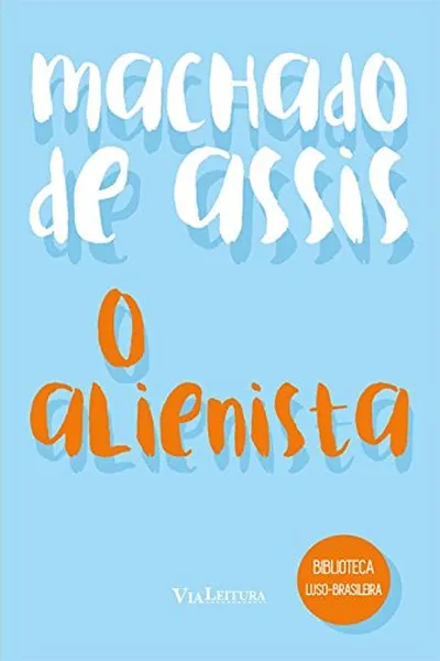 Cover of O Alienista - Coleção Biblioteca Luso-brasileira