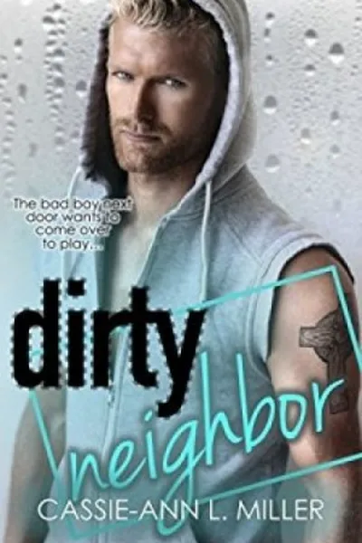 Cover of Dirty Neighbor