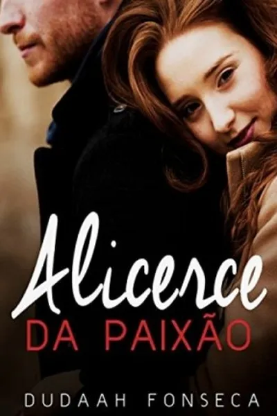 Cover of Alicerce da Paixão