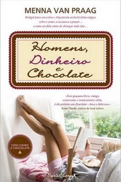 Cover of Homens, dinheiro e chocolate