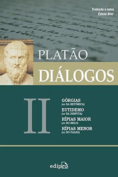 Cover of Diálogos. Górgias, Eutidemo, Hípias Maior e Hípias Menor - Volume 2