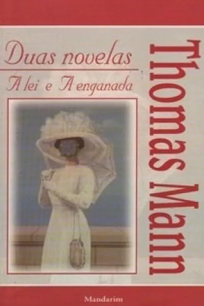 Cover of Duas novelas - A Lei e A Enganada