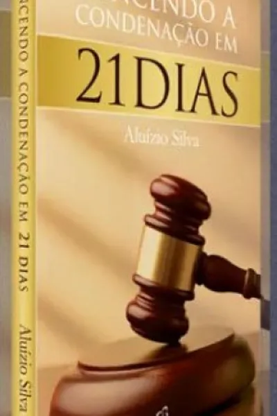 Cover of Vencendo a Condenação em 21 dias