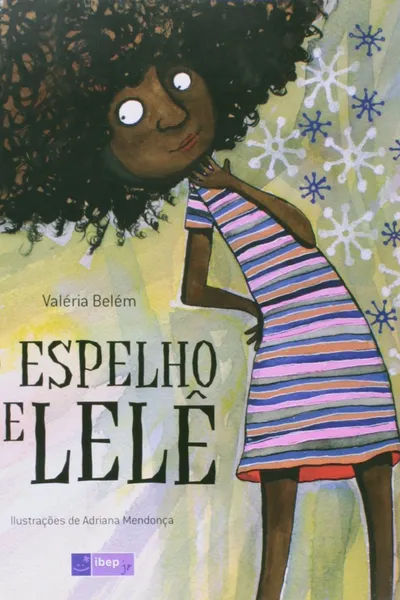 Cover of O Espelho de Lelê - Coleção IBEP Jr