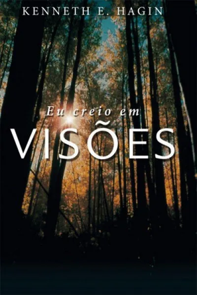 Cover of Eu Creio em Visões