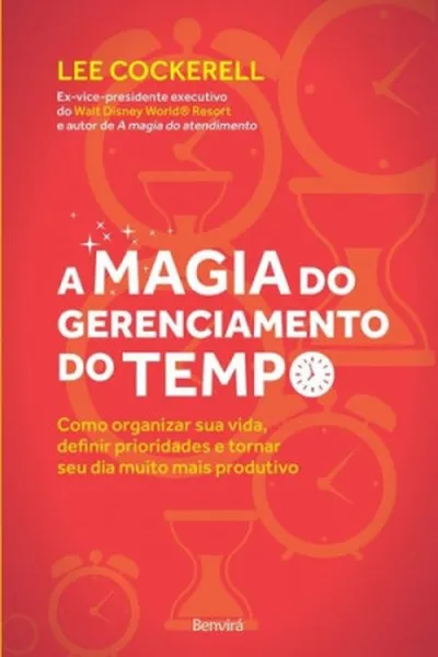 Cover of A Magia do Gerenciamento do Tempo