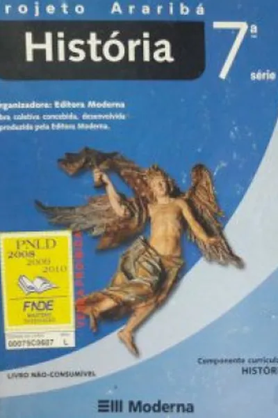 Cover of Projeto Araribá: História -  7° ano