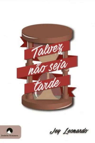 Cover of Talvez não seja tarde
