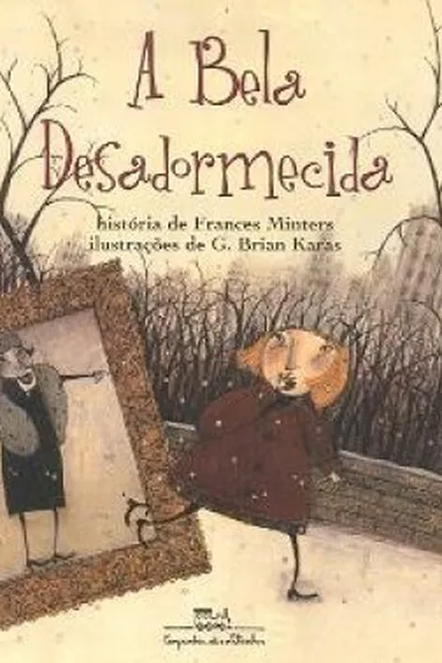 Cover of A bela desadormecida