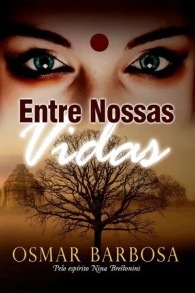 Cover of Entre Nossas Vidas