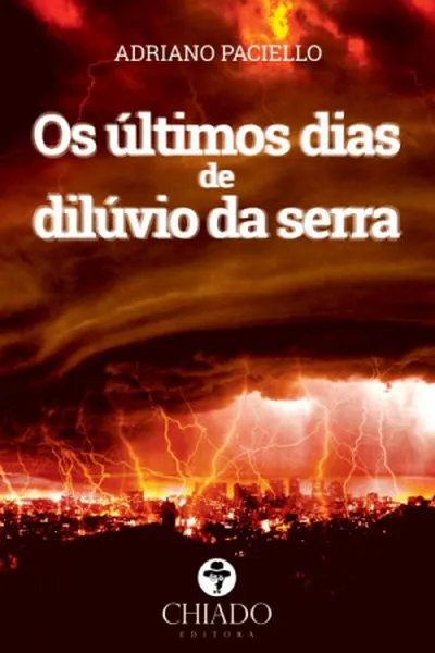 Cover of Os Últimos Dias de Dilúvio da Serra