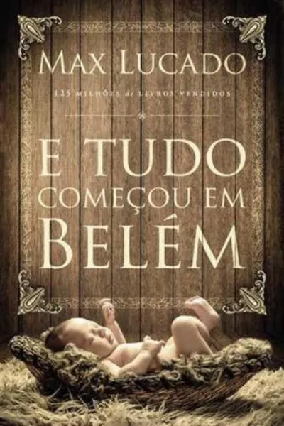 Cover of E Tudo começou em Belém