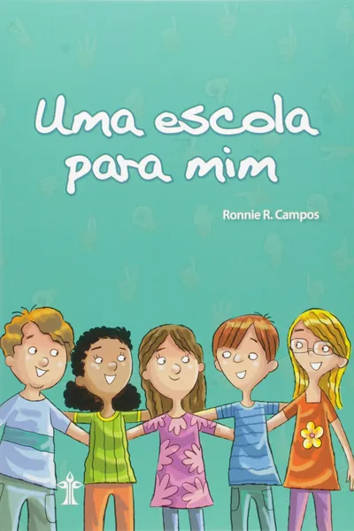Cover of Uma Escola Para Mim