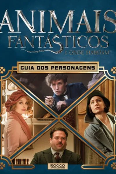 Cover of Animais Fantásticos E Onde Habitam