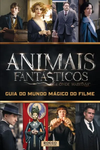 Cover of Animais Fantásticos E Onde Habitam