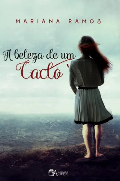 Cover of A Beleza de um Cacto