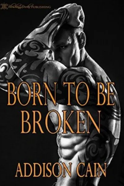Cover of Born to be Broken