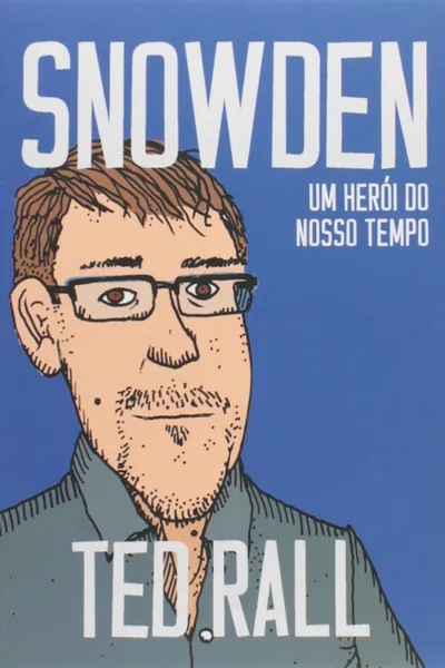 Cover of Snowden. Um Herói do Nosso Tempo