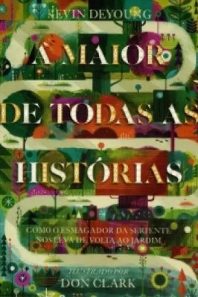 Cover of A maior de todas as histórias