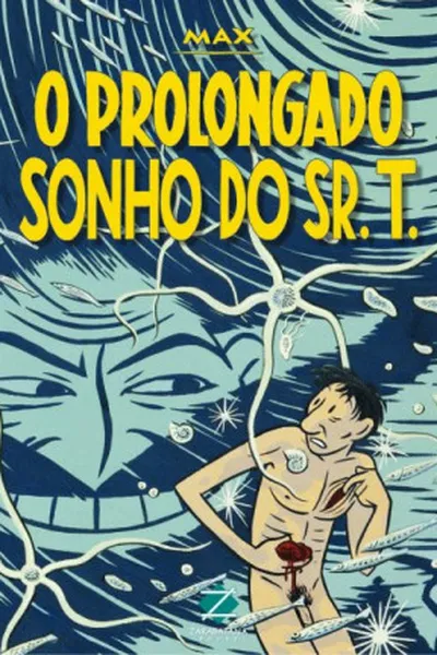 Cover of O prolongado sonho do Sr. T.