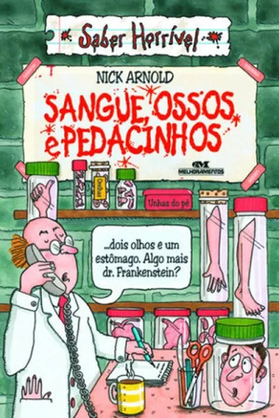 Cover of Sangue, Ossos E Pedacinhos
