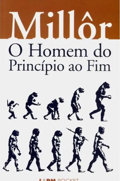 Cover of O Homem do Princípio ao Fim