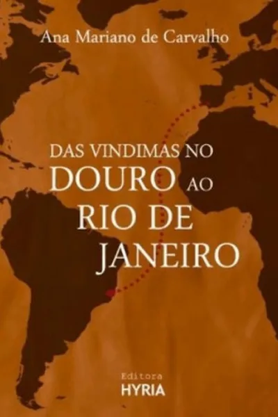 Cover of Das Vindimas no Douro ao Rio de Janeiro