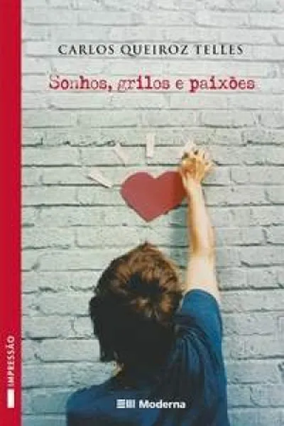 Cover of Sonhos, Grilos e Paixões